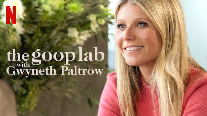 The goop lab with Gwyneth Paltrow