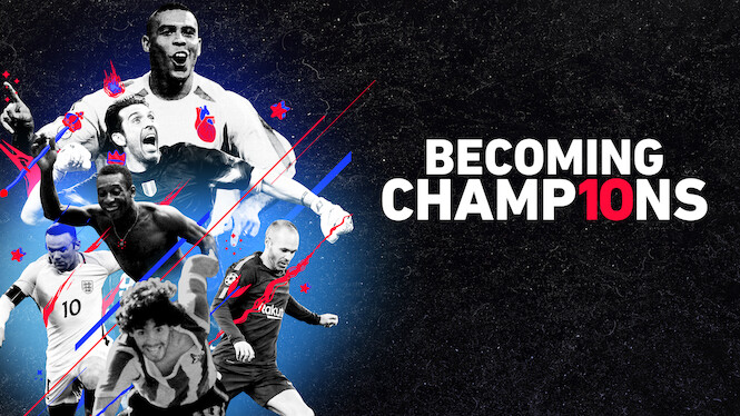 New On Netflix Aus/NZ - Becoming Champions This series looks at the stories  behind the athletes and countries that have achieved World Cup champion  status. (TV Programmes, Documentaries, Sports Documentaries) Year: 2018