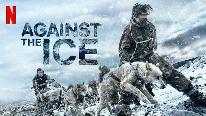 Against the Ice: Netflix libera trailer de filme sobre explorador