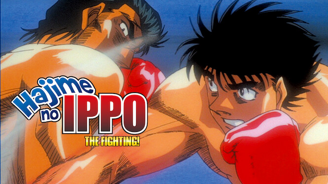 Is 'Hajime no Ippo: The Fighting!' on Netflix in Australia? Where