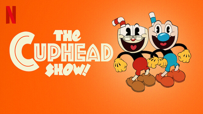 The Cuphead Show! - Trakt