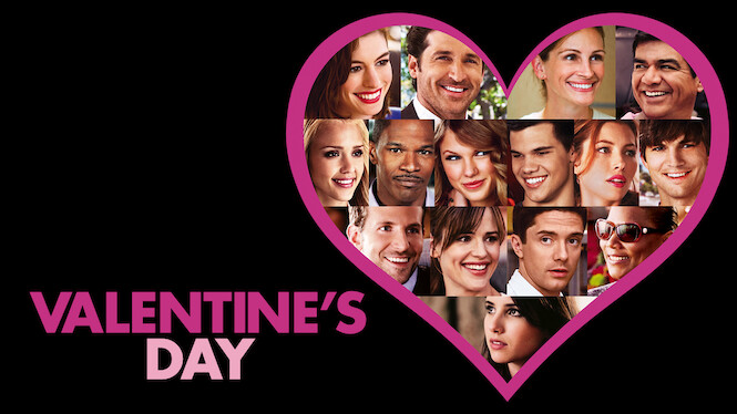 Is Valentine S Day On Netflix In Australia Where To Watch The Movie New On Netflix Australia New Zealand Is Valentine S Day On Netflix In Australia Where To Watch The Movie New On Netflix Australia New Zealand