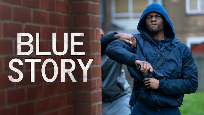 Blue story full movie netflix new arrivals