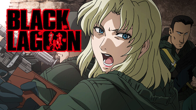 Is Black Lagoon On Netflix In Australia Where To Watch The Series New On Netflix Australia New Zealand