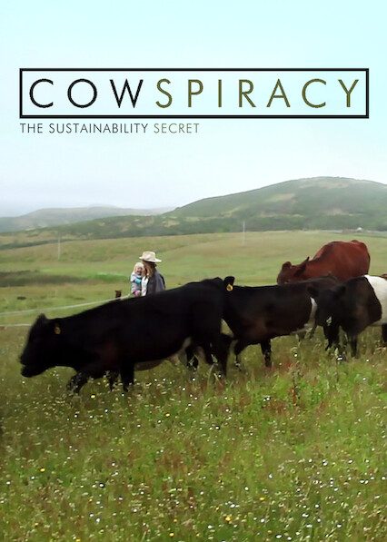 Cowspiracy: The Sustainability Secret