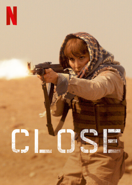 Is Close on Netflix in Australia Where to Watch the Movie New