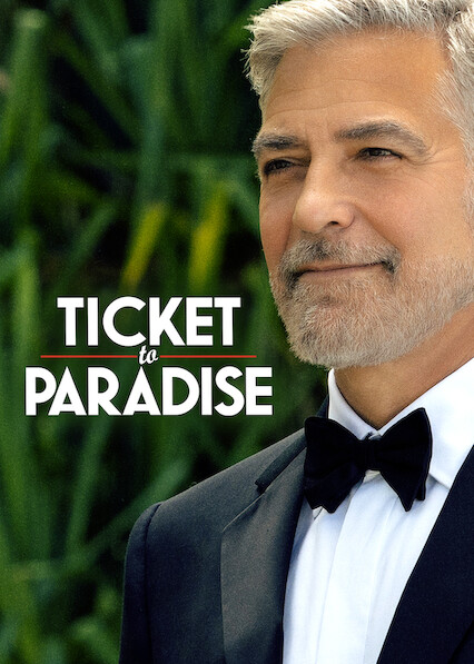 Ticket to Paradise, Where to watch streaming and online in New Zealand