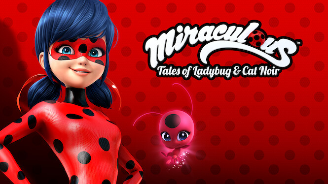 Miraculous: Tales of Ladybug & Cat Noir