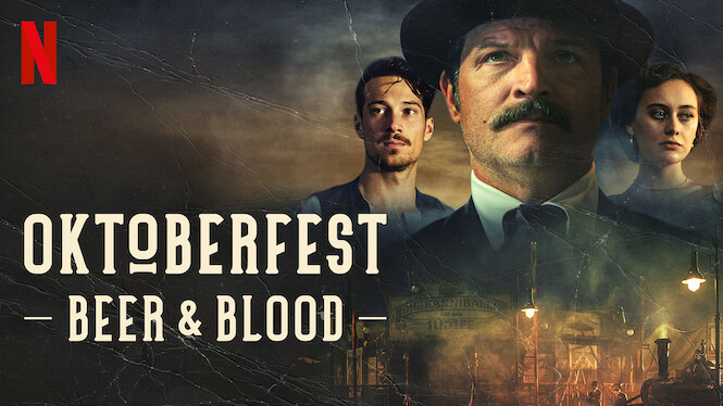 netflix oktoberfest beer and blood