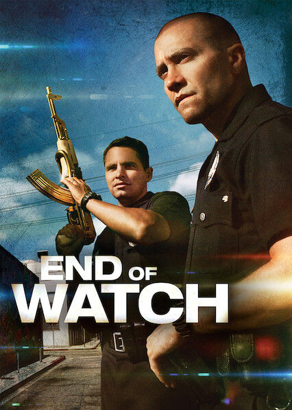 END OF WATCH 2012 [108 min] w/ Jake Gyllenhaal Michael Peña. Los Angeles  cops. See THE most incredible film. Intense*heartwarming*excellent film.  Watch It Now! : r/NetflixBestOf