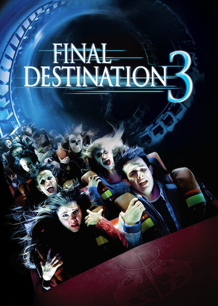 Is Final Destination 3 On Netflix